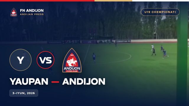 U 19 BIRINCHILIGI YAUPAN-ANDIJON
