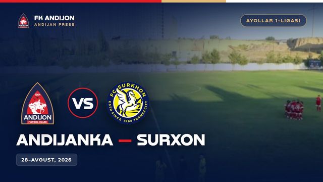 AYOLLAR BIRINCHI LIGASI ANDIJANKA - SURXON W