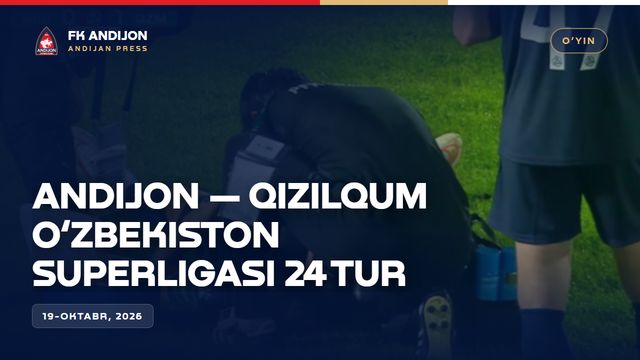 Andijon — Qizilqum O‘zbekiston Superligasi 24 tur